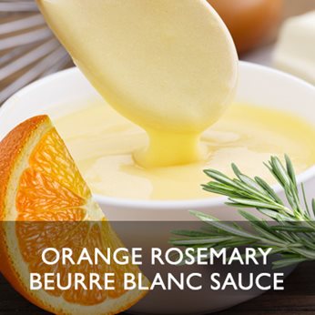 Orange rosemary beurre blanc sauce